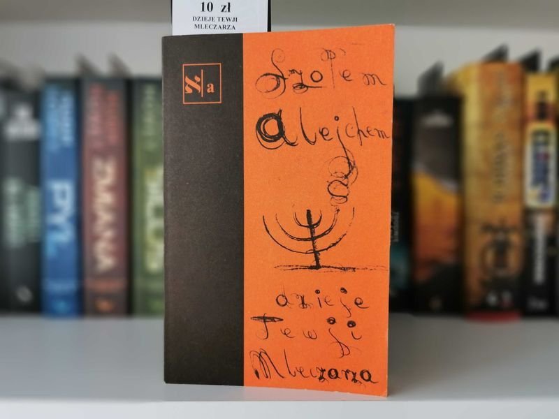 Dzieje Tewji Mleczarza - Szołem Alejchem