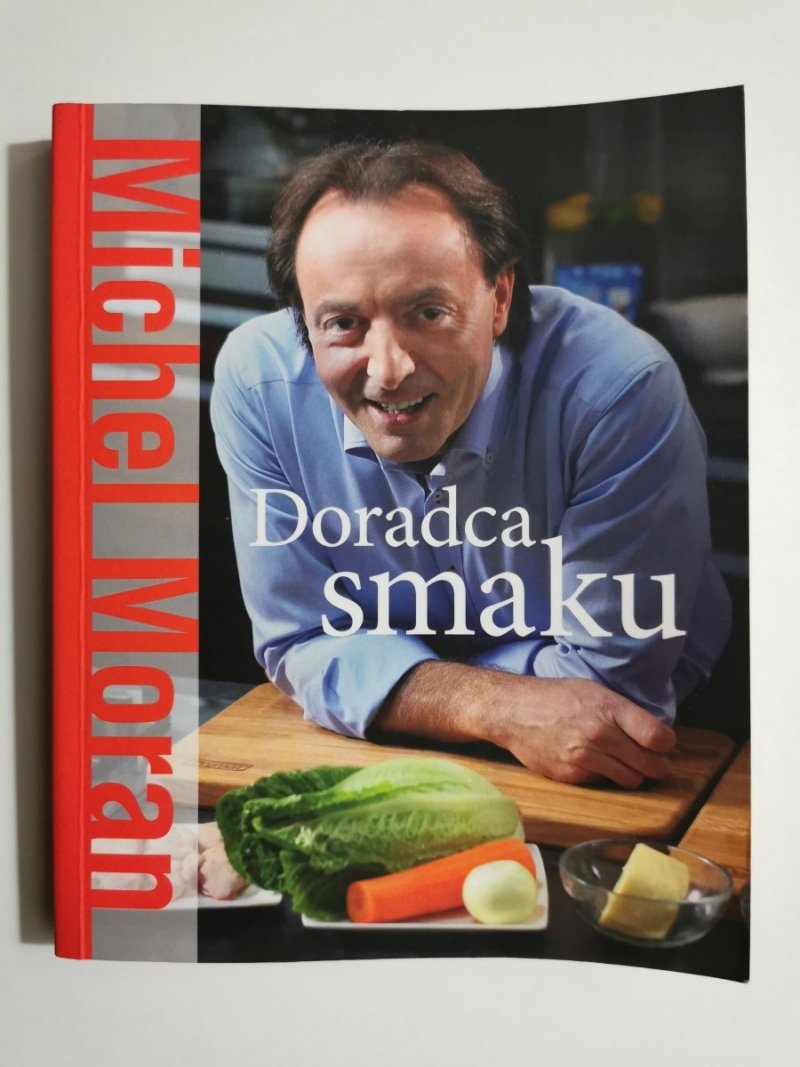 DORADCA SMAKU - Michel Moran 