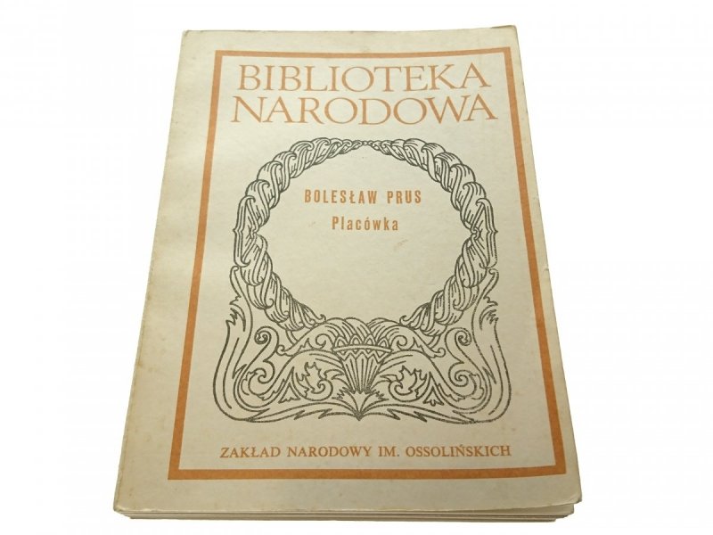 PLACÓWKA - Bolesław Prus (1987)