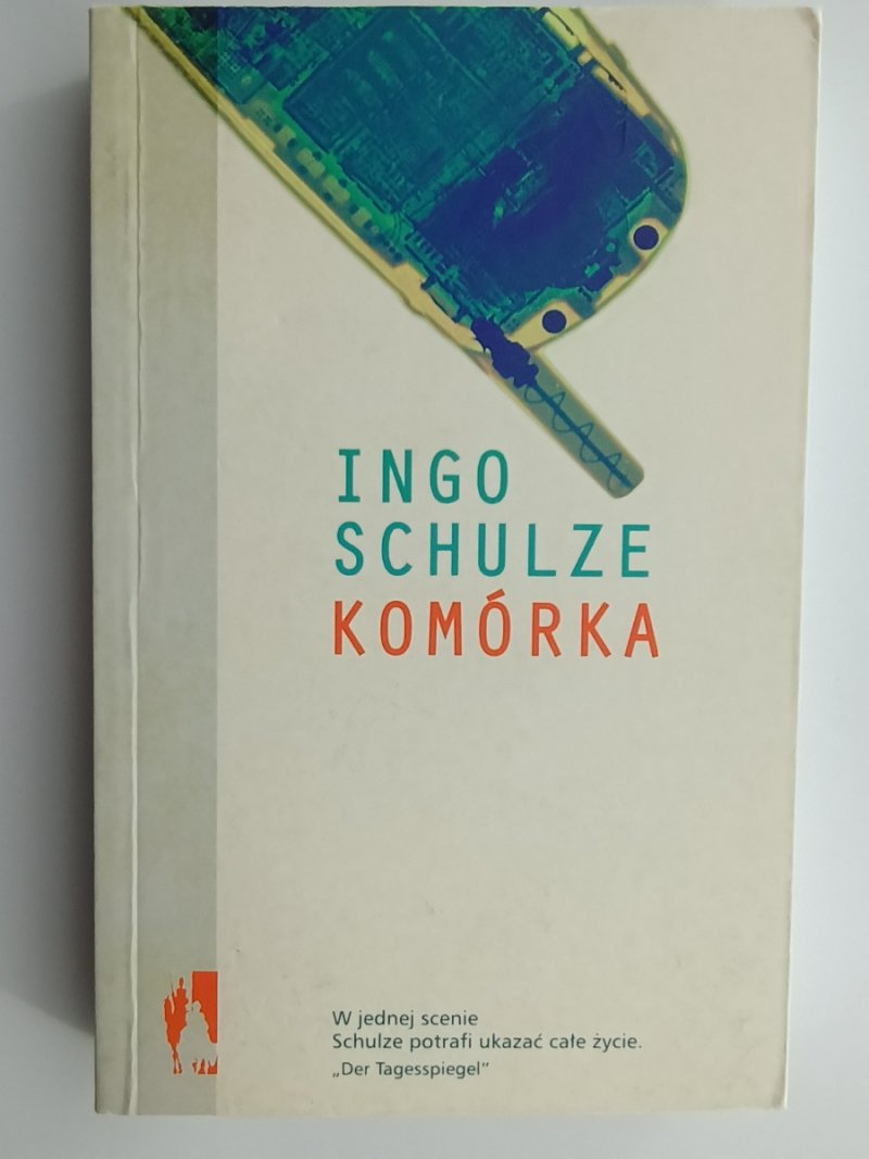 KOMÓRKA. OPOWIADANIA - Ingo Schulze