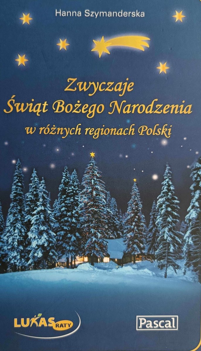 ZWYCZAJE ŚWIĄT BOŻEGO NARODZENIA - Hanna Szymanderska