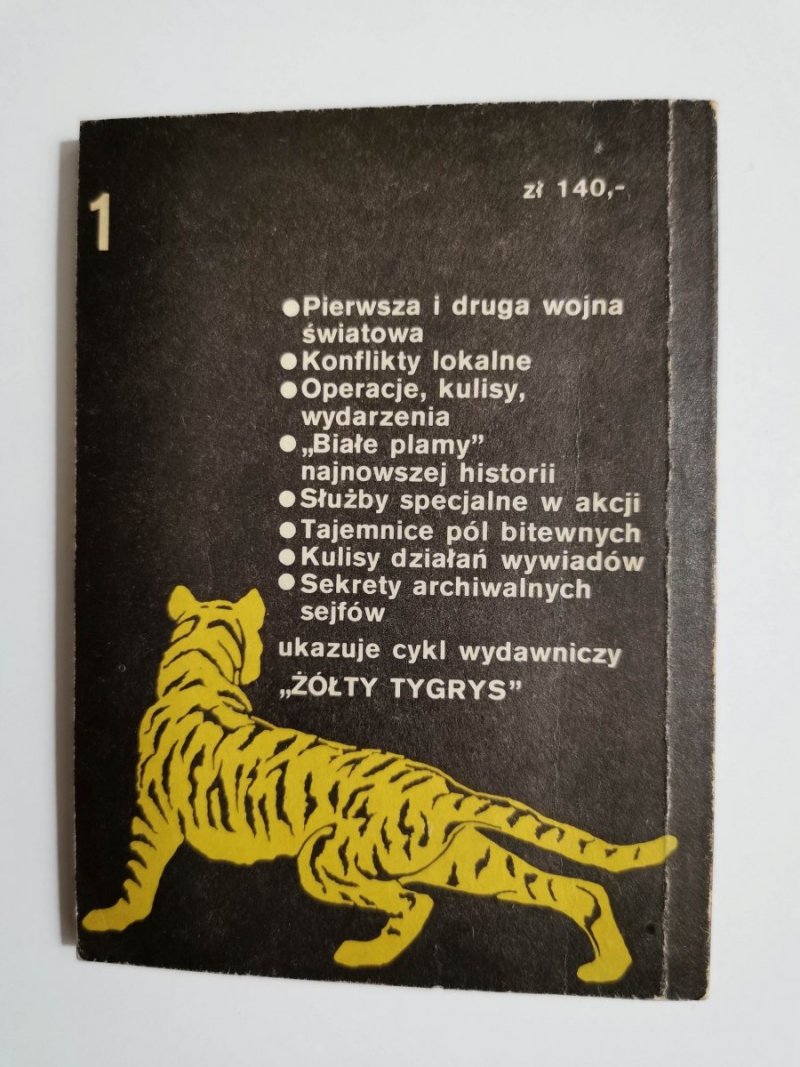ŻÓŁTY TYGRYS: WYKONAĆ GROM - Edward Pawłowski 1989