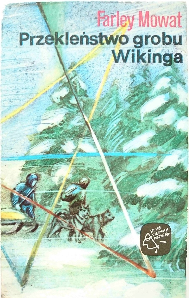 PRZEKLEŃSTWO GROBU WIKINGA - Farley Mowat 1978