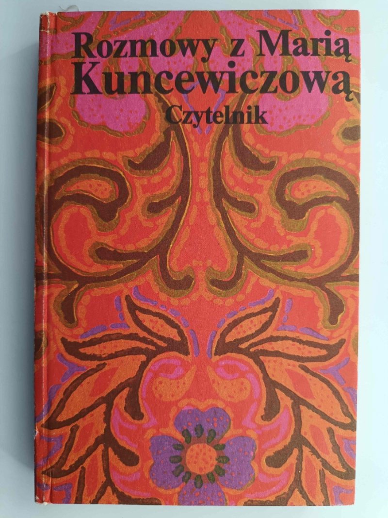 ROZMOWY Z MARIĄ KUNCEWICZOWĄ - Helena Zaworska