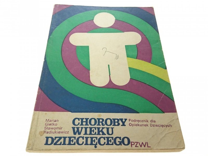 CHOROBY WIEKU DZIECIĘCEGO - Marian Gietko