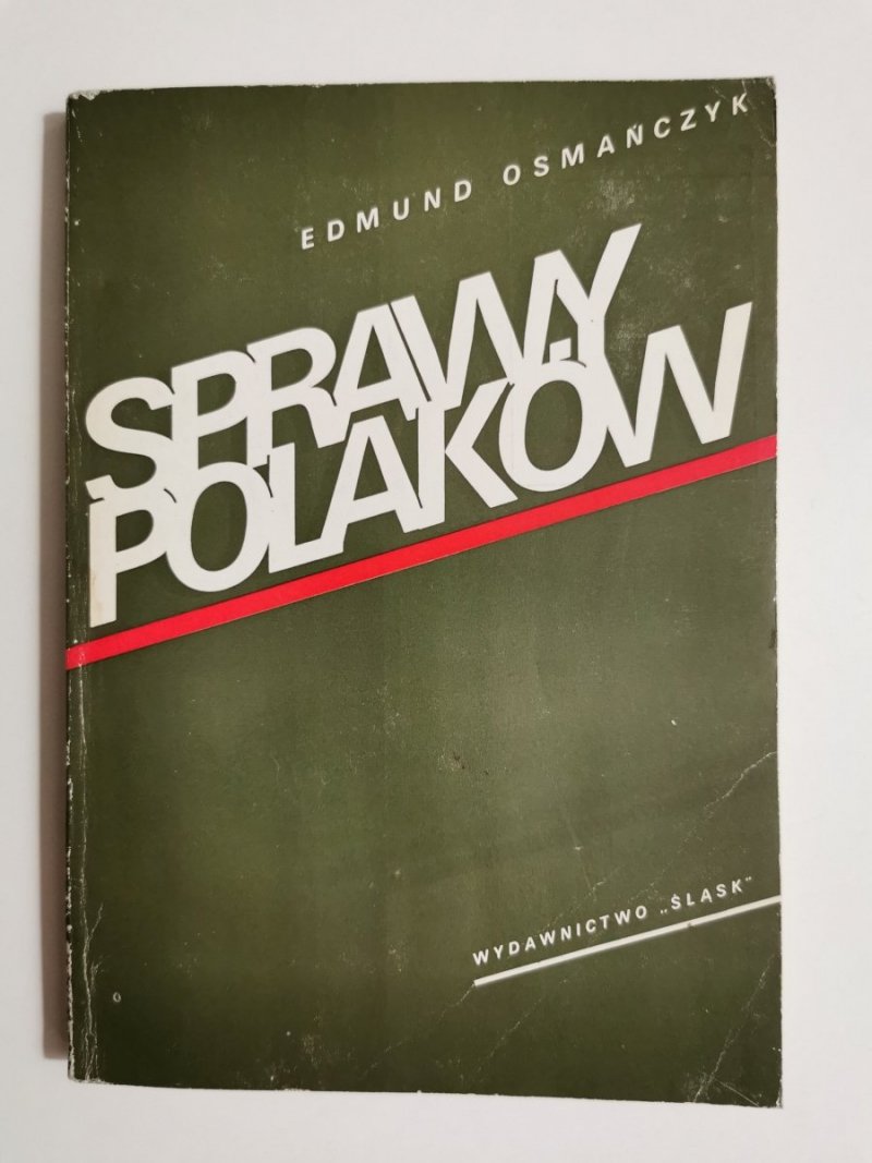 SPRAWY POLAKÓW - Edmund Osmańczyk 1982