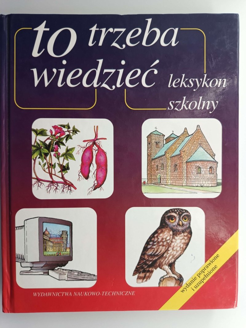 TO TRZEBA WIEDZIEĆ. LEKSYKON SZKOLNY