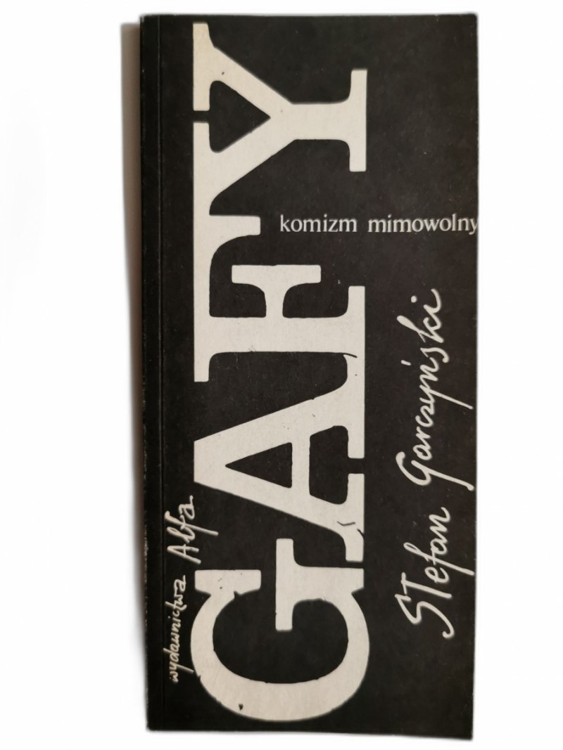 KOMIZM MIMOWOLNY - Stefan Garczyński