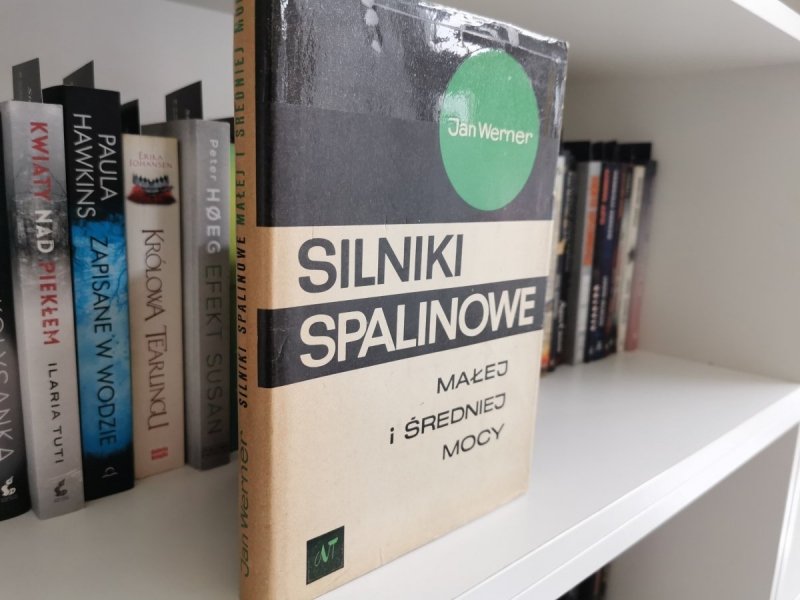 SILNIKI SPALINOWE MAŁEJ I ŚREDNIEJ MOCY - Jan Werner