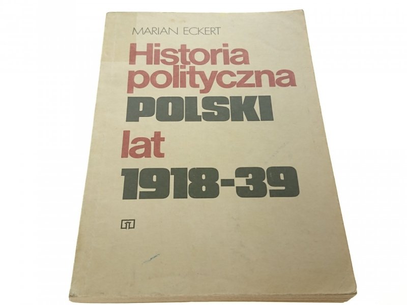 HISTORIA POLITYCZNA POLSKI LAT 1918-1939 III 1988