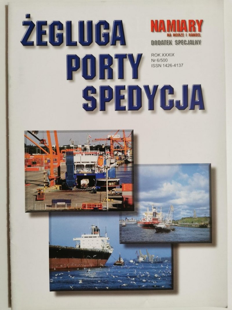 ŻEGLUGA PORTY SPEDYCJA ROK XXXIX NR 6/500