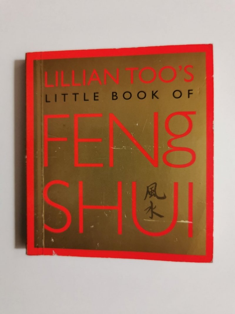 LILLIAN TOO'S LITTLE BOOK OF FENG SHUI 1998