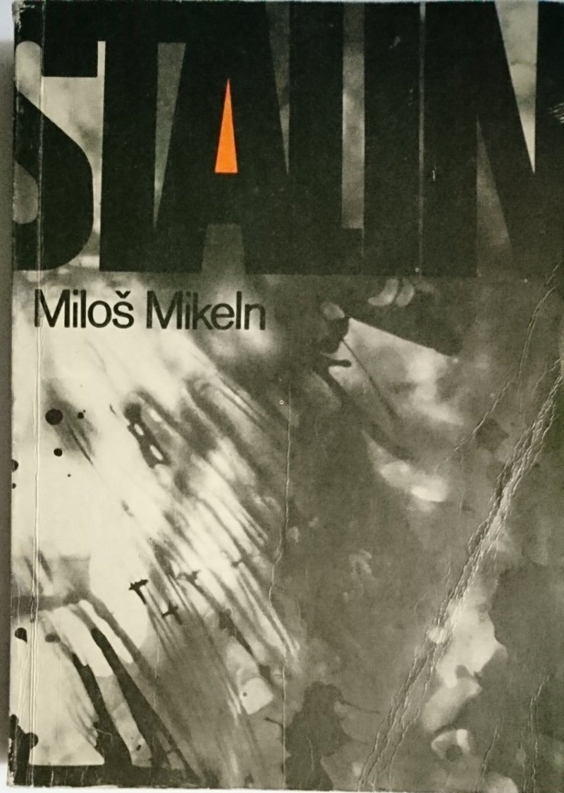 STALIN - Miloś Mikeln 1990