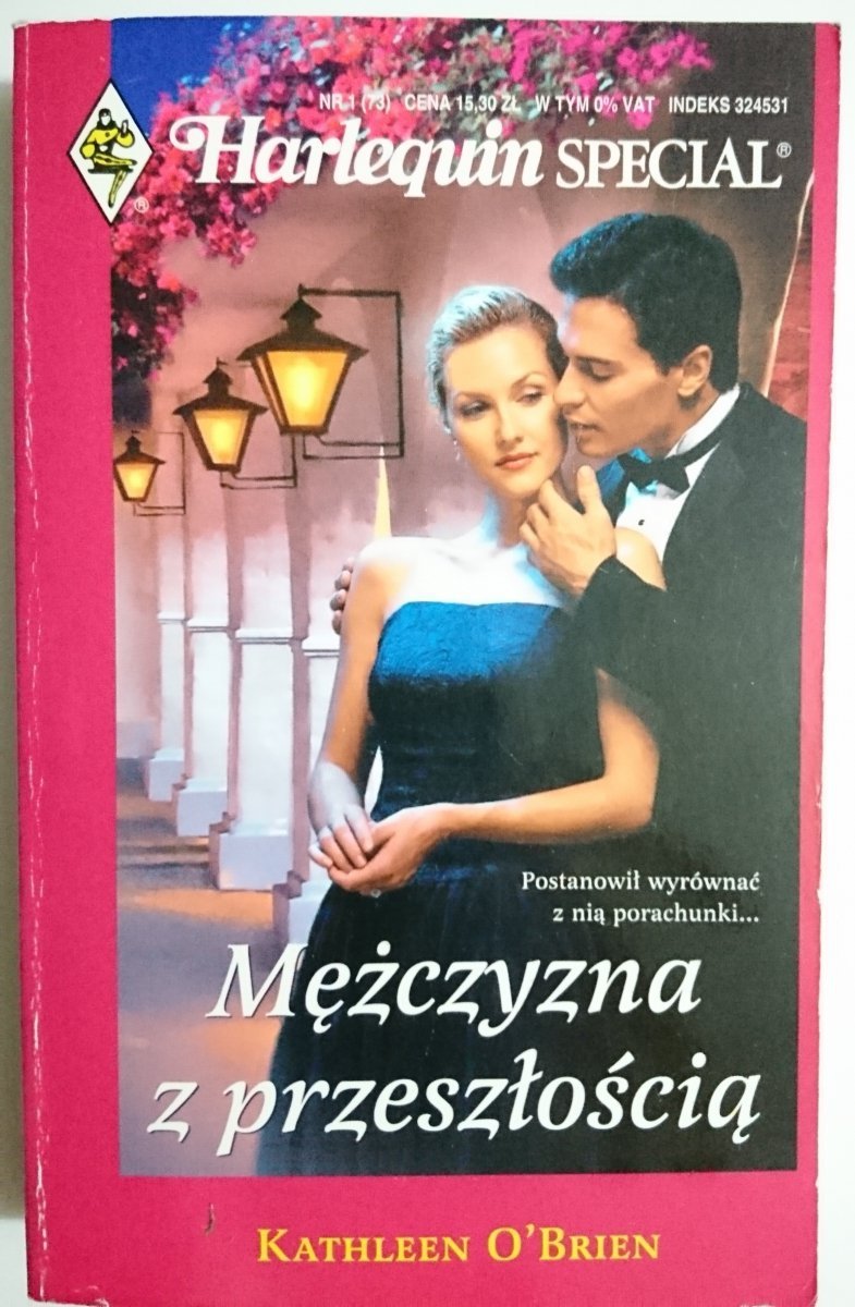 MĘŻCZYZNĄ Z PRZESZŁOŚCIĄ - Kathleen O'Brien 2002