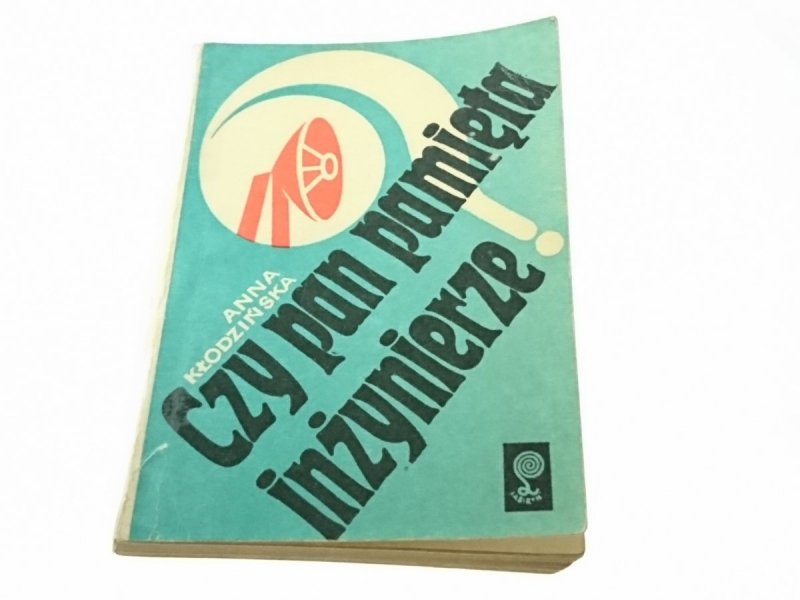 CZY PAN PAMIĘTA INŻYNIERZE? - Anna Kłodzińska 1975