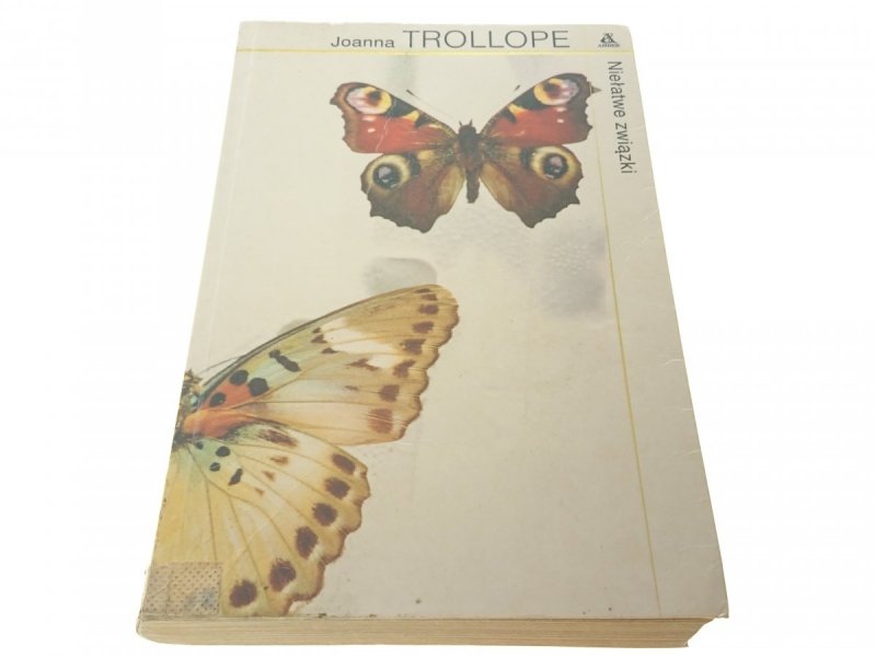 NIEŁATWE ZWIĄZKI - Joanna Trollope 1995