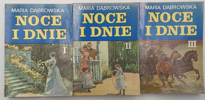 NOCE I DNIE TOM 1-3 - Maria Dąbrowska