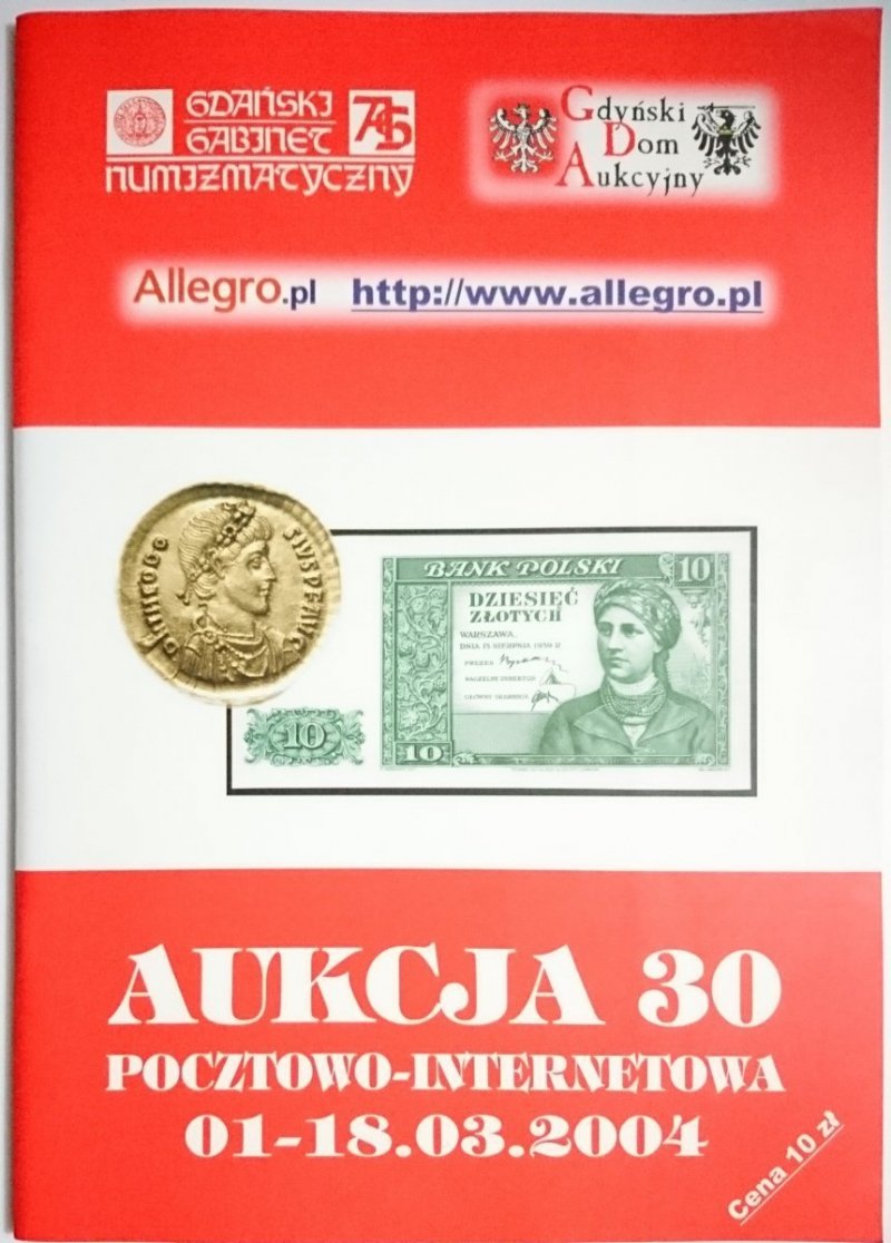 GDAŃSKI GABINET NUMIZMATYCZNY AUKCJA 30 POCZTOWO-INTERNETOWA 01-18.03.2004