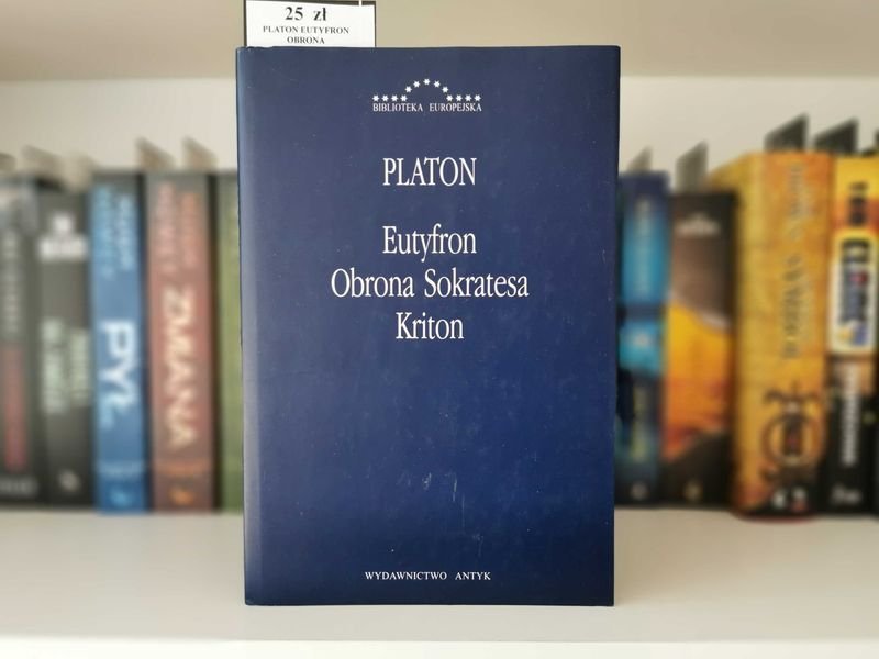 Eutyfron Obrona Sokratesa Kriton - Platon
