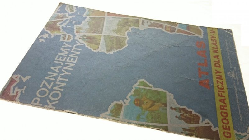 POZNAJEMY KONTYNENTY. ATLAS GEOGRAFICZNY KL. V