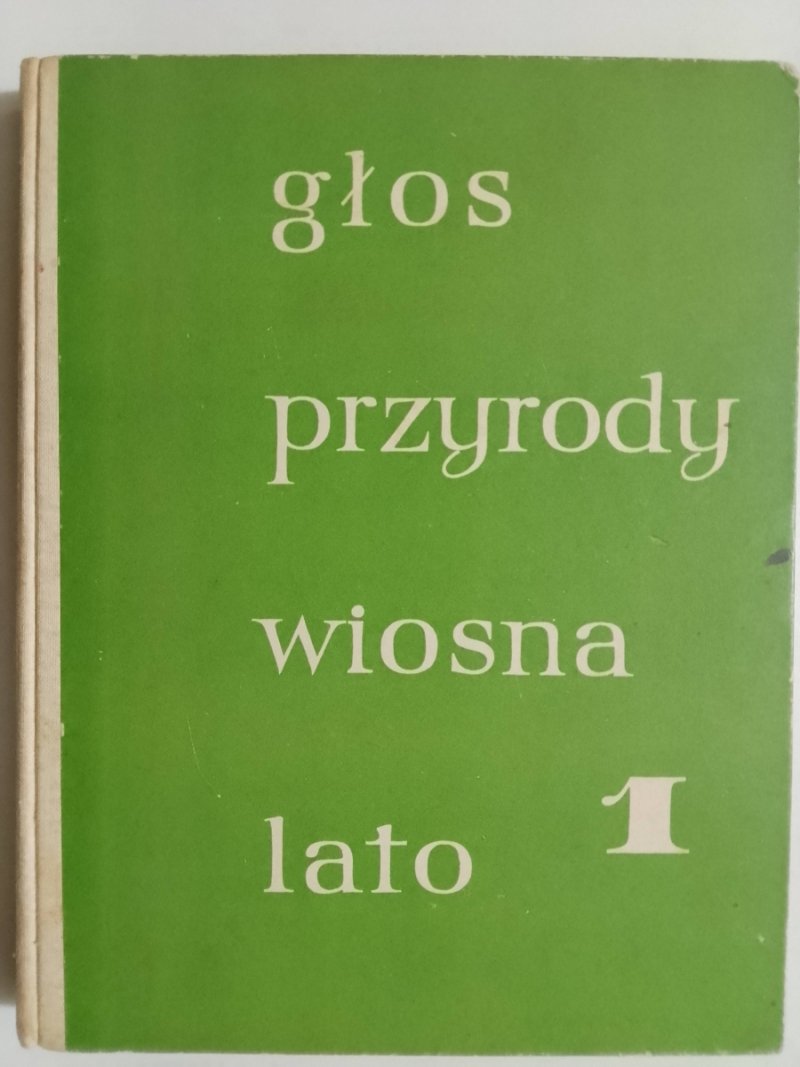 GŁOS PRZYRODY WIOSNA LATO 1 - Maria Kowalewska