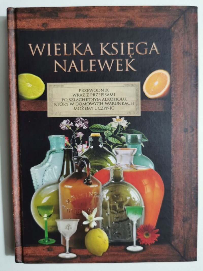 WIELKA KSIĘGA NALEWEK - Jan Rogala