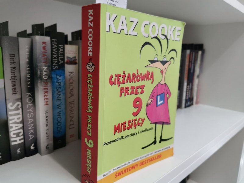 CIĘŻARÓWKĄ PRZEZ 9 MIESIĘCY - Kaz Cooke