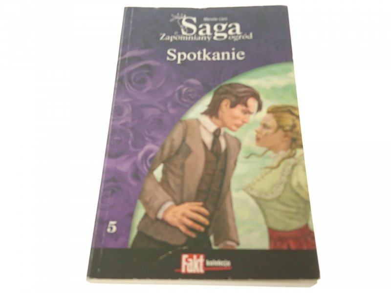 SAGA ZAPOMNIANY OGRÓD TOM 5 SPOTKANIE - Lien 2008