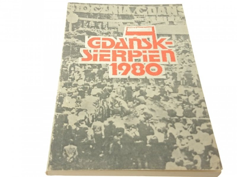 GDAŃSK - SIERPIEŃ 1980