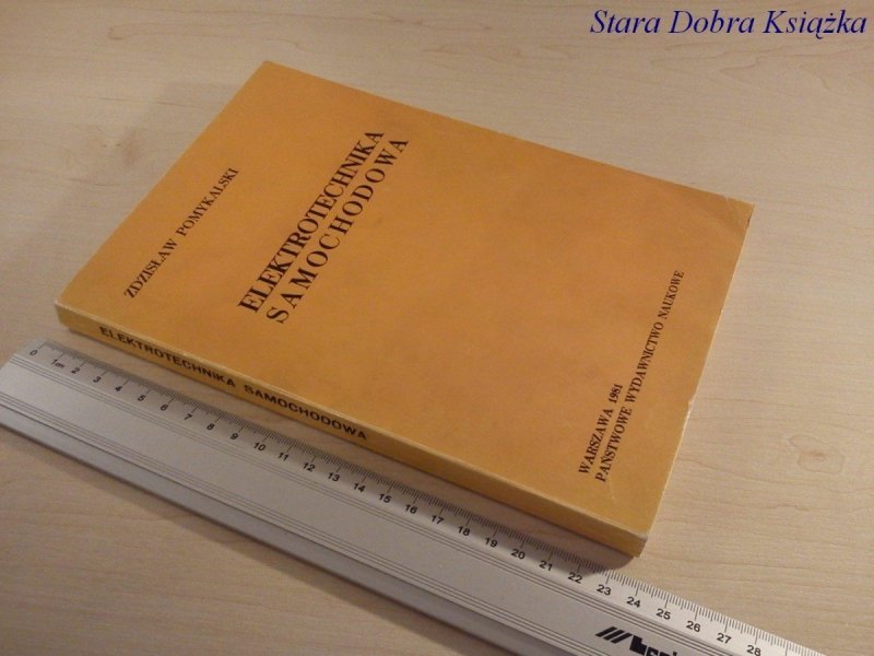 ELEKTROTECHNIKA SAMOCHODOWA - Z. POMYKALSKI