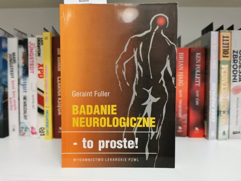 BADANIE NEUROLOGICZNE - TO PROSTE! - Geraint Fuller