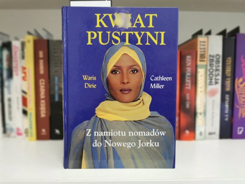 KWIAT PUSTYNI - Waris Dirie, Cathleen Miller