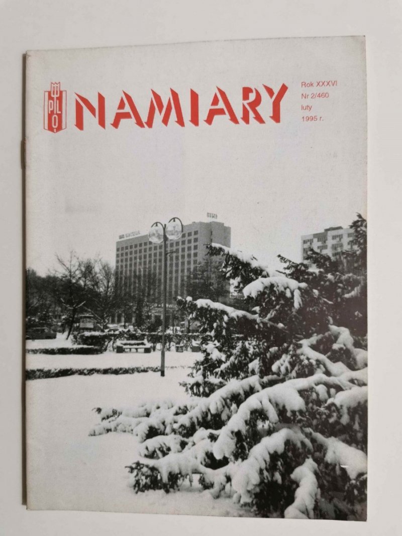 NAMIARY ROK XXXVI NR 2/460 LUTY 1995 r.