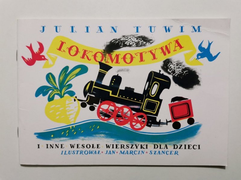 LOKOMOTYWA I INNE WIERSZYKI DLA DZIECI - Julian Tuwim 
