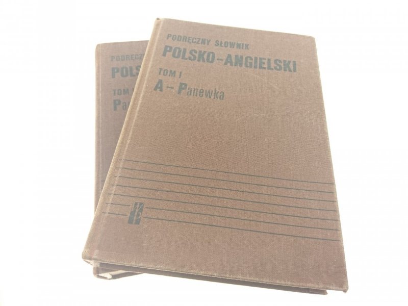 PODRĘCZNY SŁOWNIK POLSKO-ANGIELSKI TOM I i II A-Ż