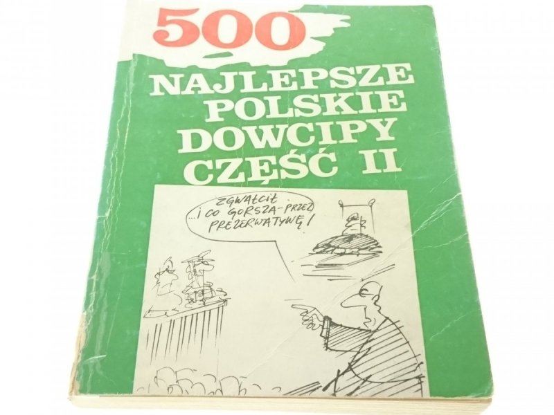 500 NAJLEPSZE POLSKIE DOWCIPY CZĘŚĆ II 1991