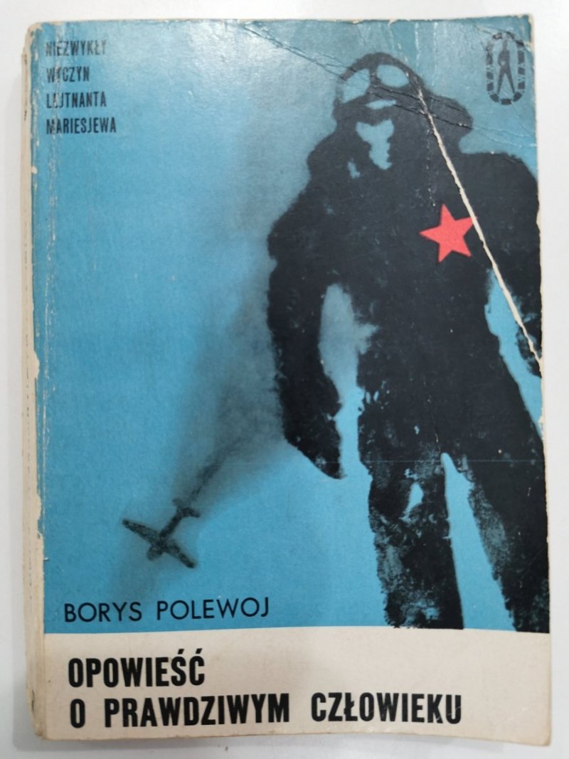 OPOWIEŚĆ O PRAWDZIWYM CZŁOWIEKU - Polewoj 1970