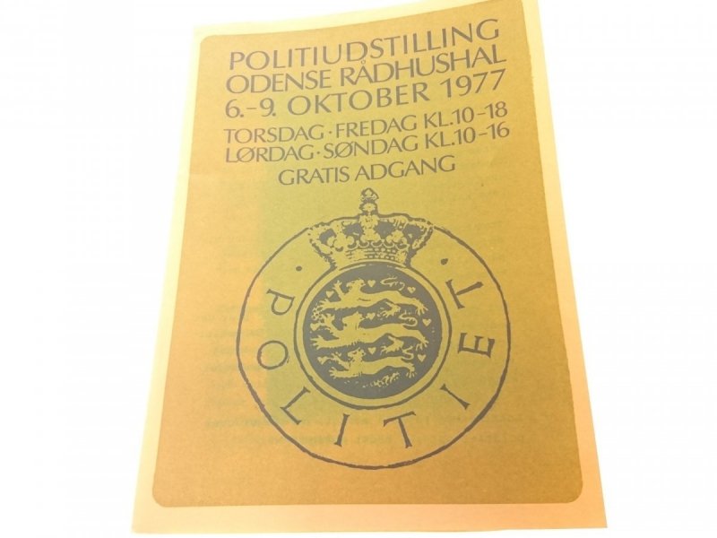POLITIUDSTILLING ODENSE RADHUSHAL 6-9 OKTOBER 1977