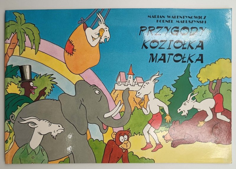 PRZYGODY KOZIOŁKA MATOŁKA - Kornel Makuszyński