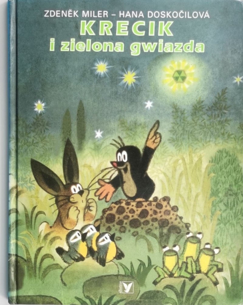 KRECIK I ZIELONA GWIAZDA - Zdenek Miler