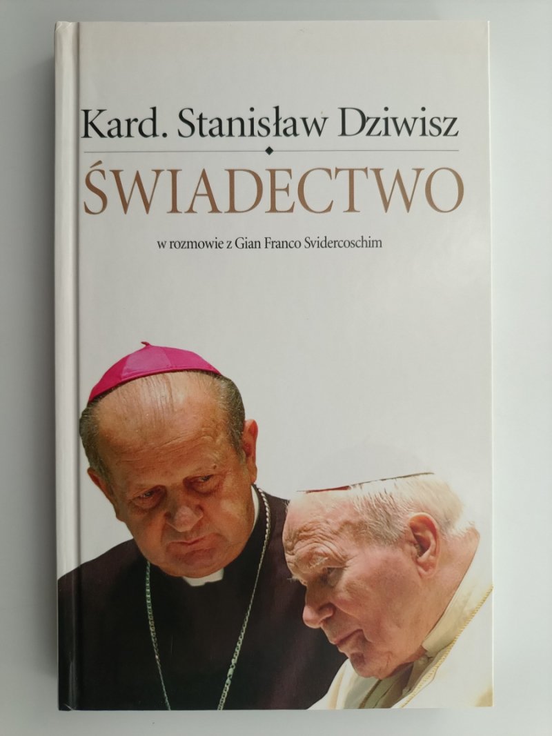 ŚWIADECTWO - Stanisław Dziwisz