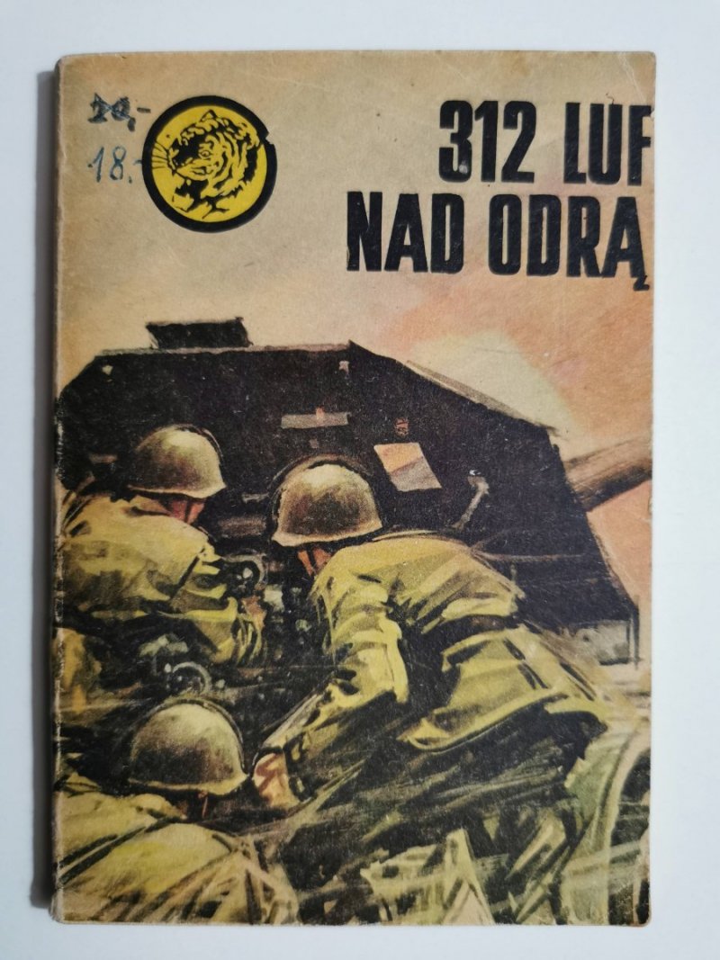 ŻÓŁTY TYGRYS: 312 LUF NAD ODRĄ