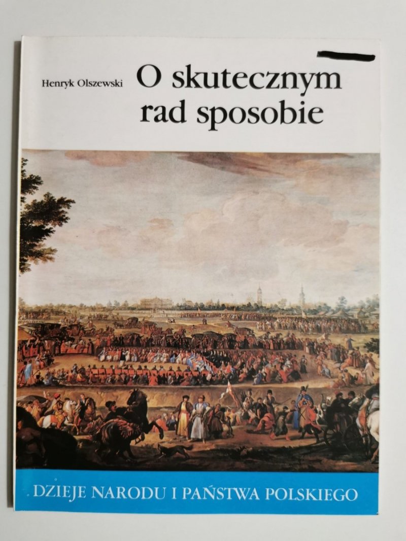 DNIPP: O SKUTECZNYM RAD SPOSOBIE - Henryk Olszewski 