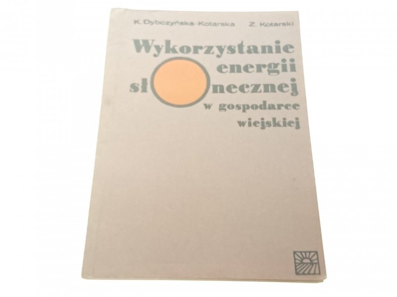 WYKORZYSTANIE ENERGII SŁONECZNEJ W GOSPODARCE 1981
