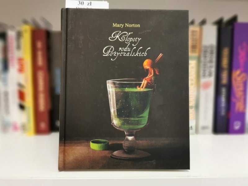 KŁOPOTY RODU POŻYCZALSKICH - Mary Norton
