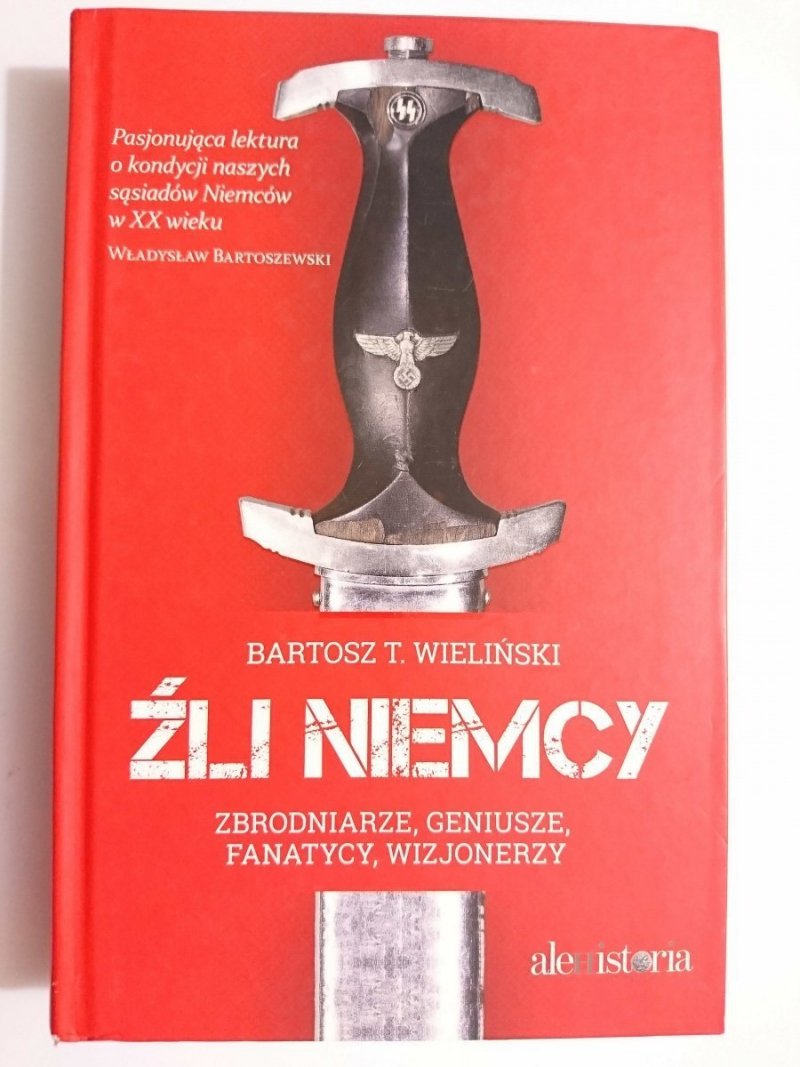 ŹLI NIEMCY - Bartosz T. Wieliński 2014