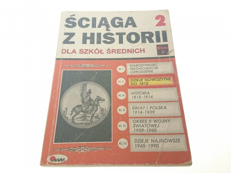 ŚCIĄGA Z HISTORII 2 DZIEJE NOWOŻYTNE DO 1815