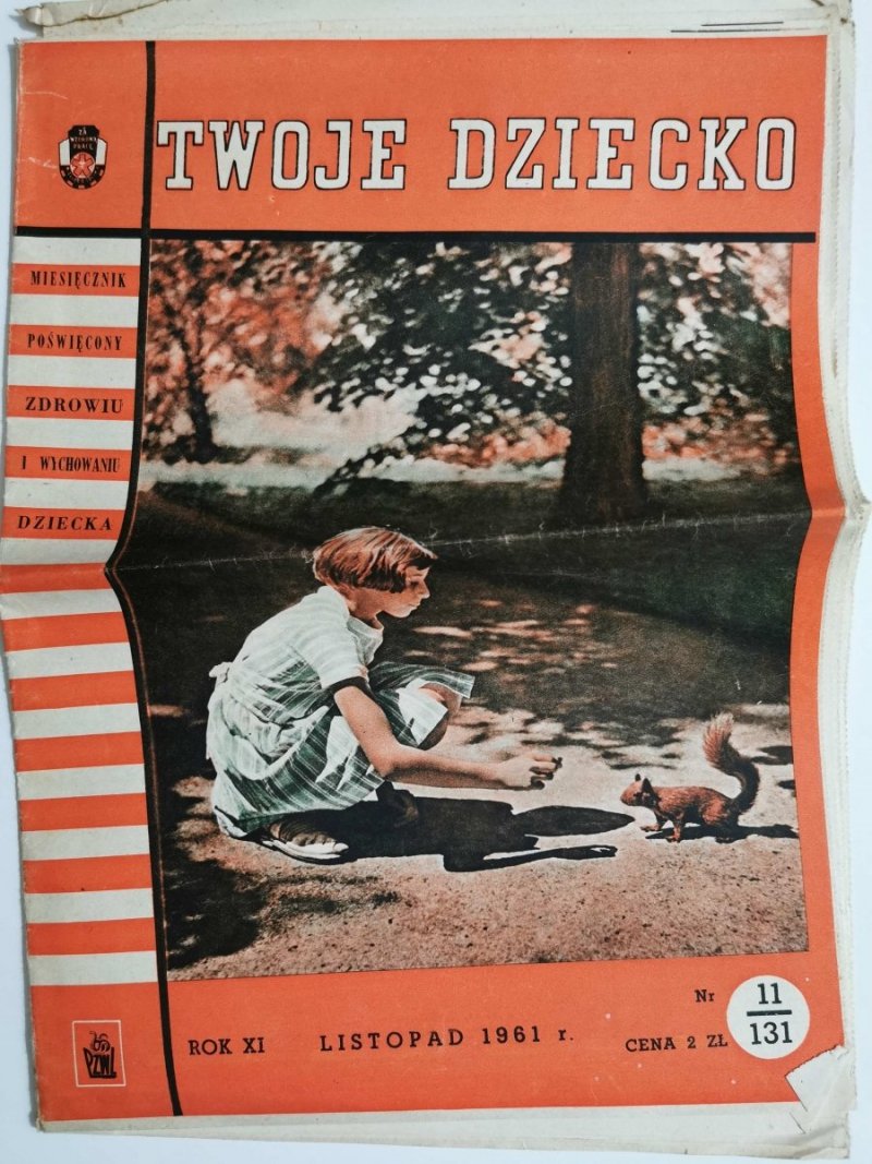 TWOJE DZIECKO ROK XI LISTOPAD 1961 r. NR 11/131