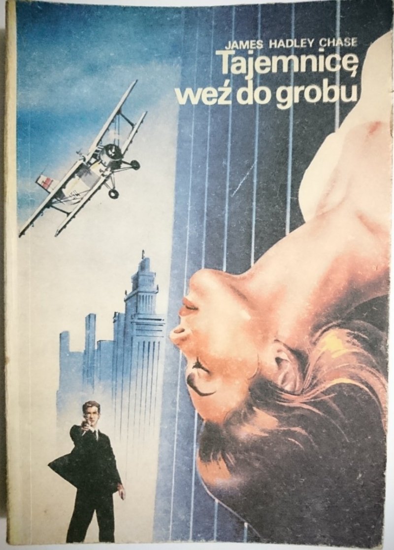 TAJEMNICĘ WEŹ DO GROBU - James Hadley Chase 1989