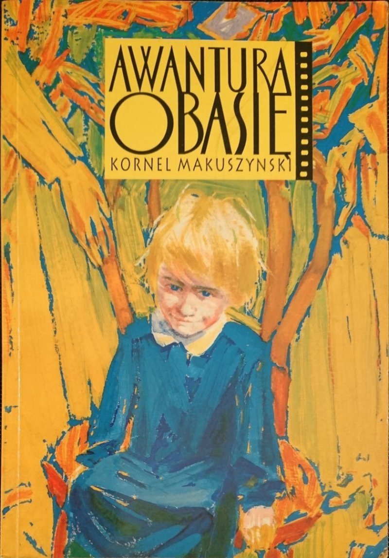 AWANTURA O BASIĘ - Kornel Makuszyński 